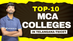 Top 10 MCA Colleges In TelanganaTop MCA Colleges in TelanganaTSICET top 10 Colleges MCA