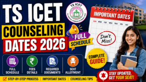Latest details of TS ICET Counseling Dates 2026